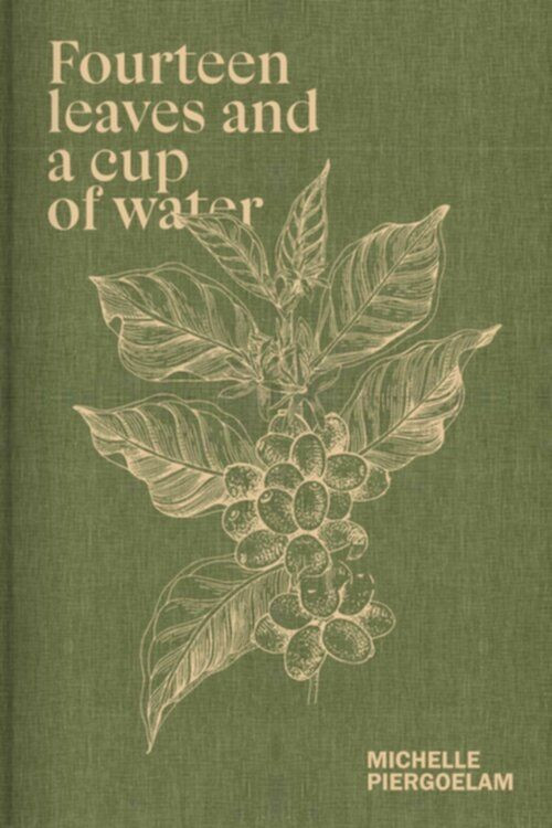 Piergoelam - Fourteen Leaves and a Cup of Water