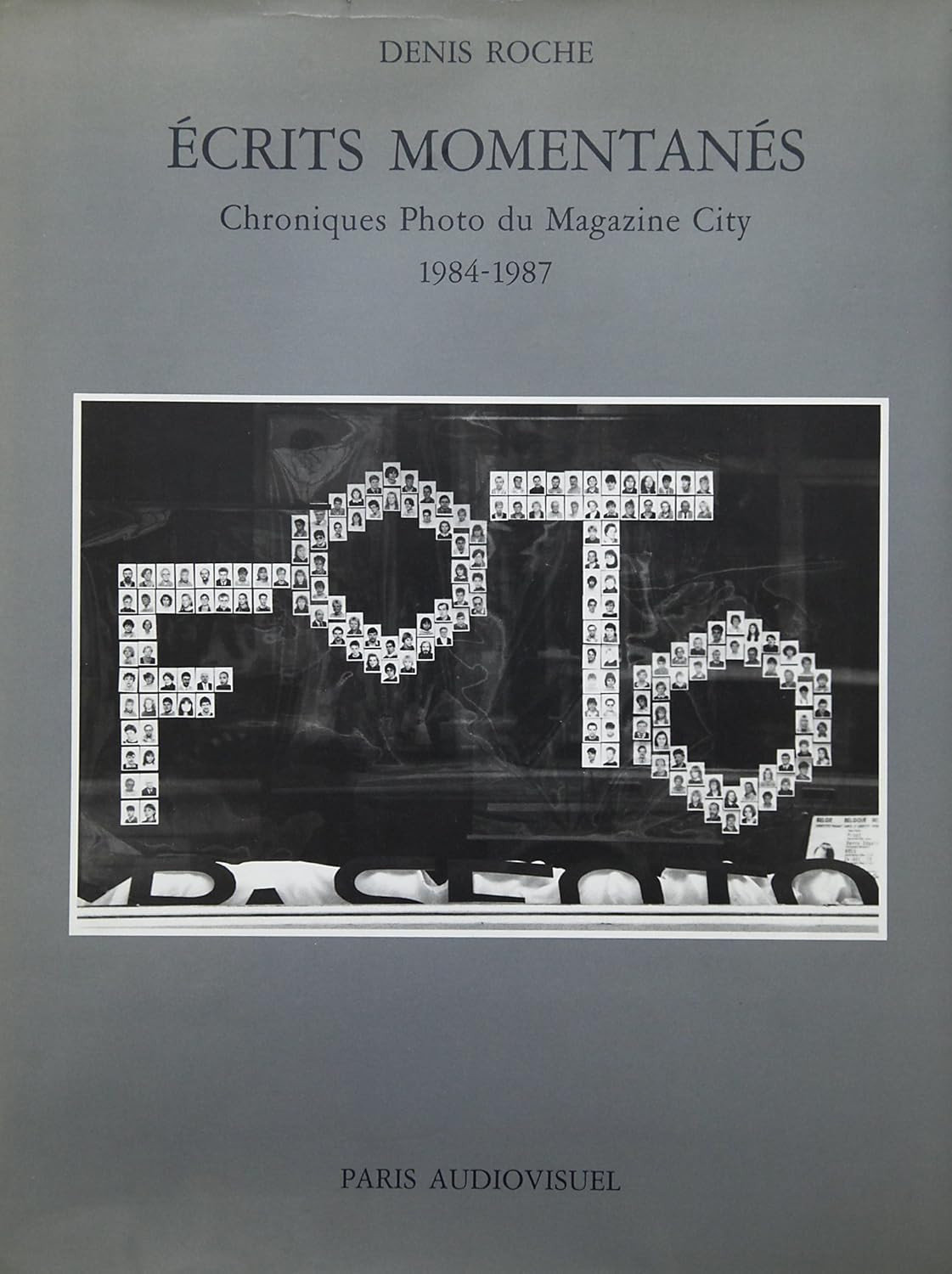 Roche - Ecrits Momentanees - Chronique photo du magazinz city 1989-1987