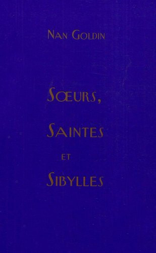 Goldin - Soeurs, saintes et sibylles (nouvelle édition)