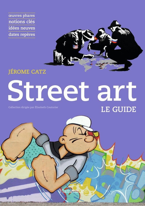 Street art ; le guide