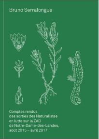 Serralongue - Comptes rendus des sorties des naturalistes en lutte sur la zad de notre-dame-des-Landes