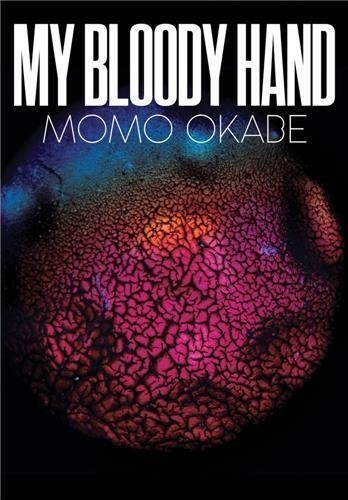 Okabe – My Bloody Hand