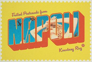 Roy – Failed Postcards from Napoli