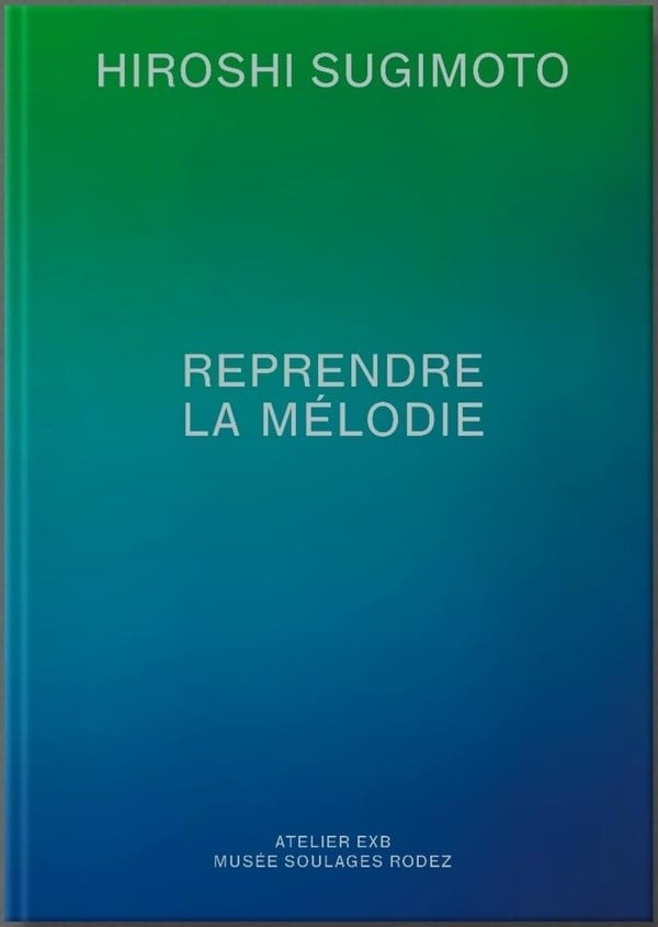 Sugimoto – Reprendre la mélodie